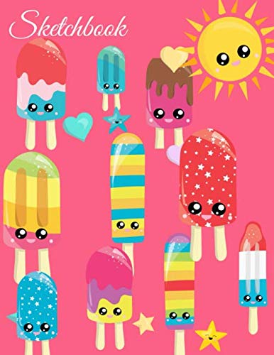 Sketchbook: A Pastel Theme Cute Kawaii Popsicles Japanese Large 8.5
