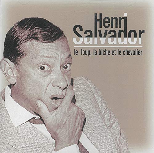 Henri Salvador Le Loup La Biche Et Le Chevalier