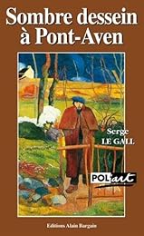 Sombre dessein à Pont-Aven