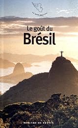 Le  goût du Brésil
