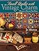 Small Quilts with Vintage Charm: 8 Projects to Decorate Your Home by Jo Morton