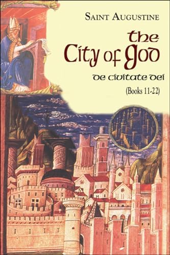 The City Of God (1-10) , Study Edition: Saint Augustine, William