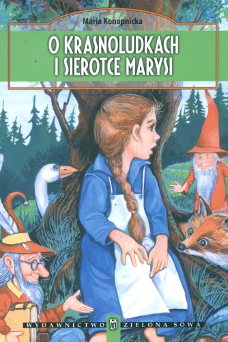O krasnoludkach i sierotce Marysi