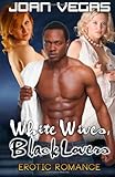 White Wives, Black Lovers: Erotic Romance