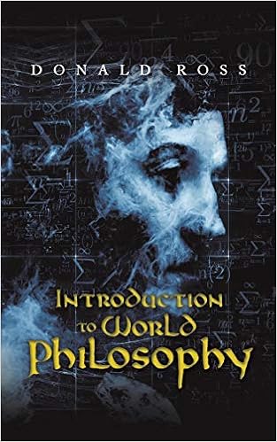 Introduction to World Philosophy by Donald Ross