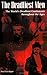 The Deadliest Men: The World's Deadliest Combatants Throughout the Ages by Paul Kirchner