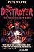 The Destroyer: The Antichrist Is At Hand