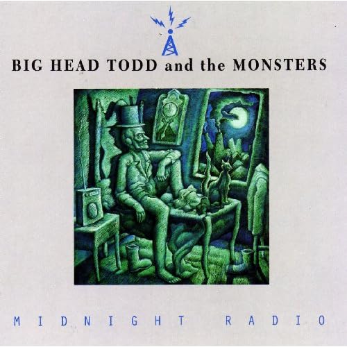 Midnight Radio by Big Head Todd And The Monsters on Amazon Music
