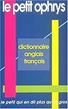 Image de Le petit Ophrys. Dictionnaire anglais-français - Le dictionnaire des mots difficiles, pour comprendre vite, à tout moment