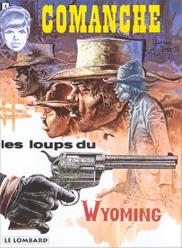 Download Comanche, tome 3 : Les Loups du Wyoming PDF