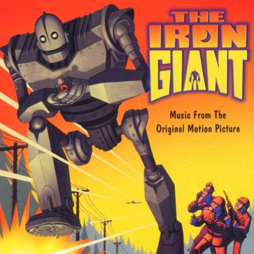 The Iron Giant Original Motion Picture Soundtrack Amazon.co.uk Music