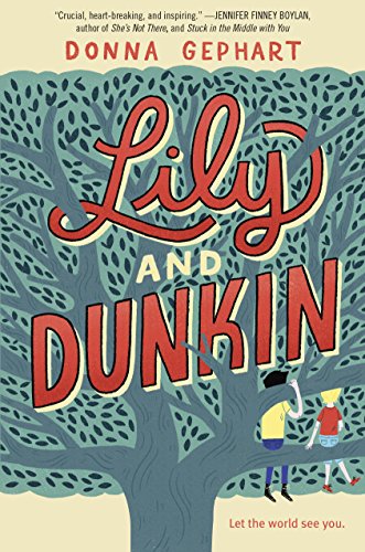 Lily and Dunkin by [Gephart, Donna]