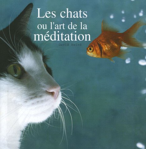 Les  chats ou L'art de la méditation
