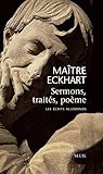 Sermons, traités, poème : Les écrits allemands by 
