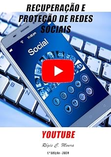Livro Recuperação e Proteção de Redes Sociais - Youtube