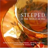 Steeped in the World of Tea by 