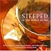 Steeped in the World of Tea by 