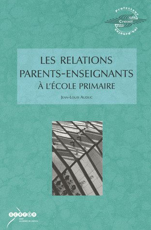 Les  relations parents-enseignants à l'école primaire