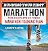 Running Your First Marathon: The Complete 20-Week Marathon Training Plan by Andrew Kastor