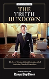 The Truth Rundown: Stories of violence, intimidation and control in the world of Scientology