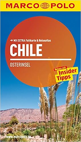 Marco Polo Reisefuhrer Chile Osterinsel Reisen Mit Insider Tipps Mit Extra Faltkarte Reiseatlas Amazon De Goerdeler Carl Sieber Malte Bucher