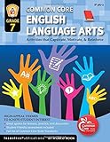 Common Core Language Arts & Literacy Grade 7: Activities That Captivate, Motivate & Reinforce