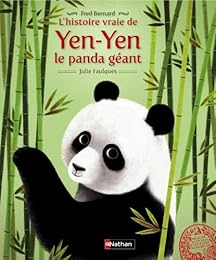 L' histoire vraie de Yen-Yen le panda géant