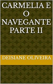 Livro Carmelia e o navegante parte II