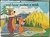 Yogi Bear Makes a Wish