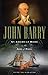 Book cover for John Barry: An American Hero in the Age of Sail