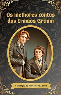 Livro Os melhores contos dos Irmãos Grimm