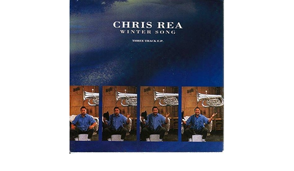 Download Chris Rea Chris Rea Winter Song Three Track E P Eastwest 903 175 663 7 Amazon Com Music