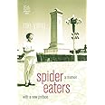 Spider Eaters: A Memoir