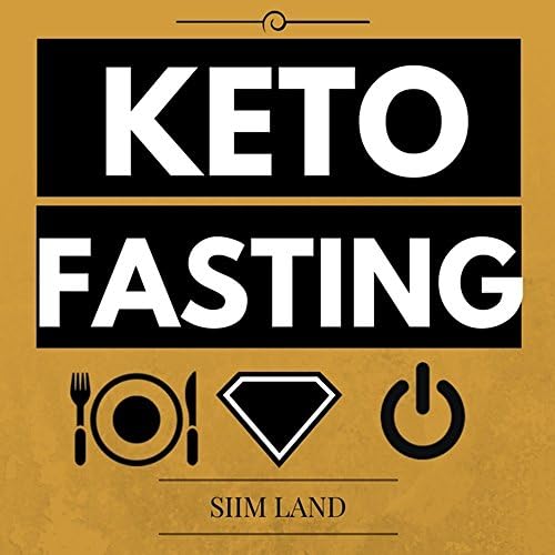 Keto Fasting: Start an Intermittent Fasting and Low Carb Ketogenic Diet to Burn Fat Effortlessly, Fight Diabetes, Purge Disease and Become Keto Adapted (Fasting Ketosis Book 1)