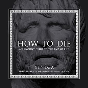 How to Die - Seneca
