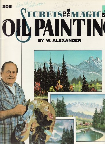 Secrets to the Magic of Oil Painting (#208)