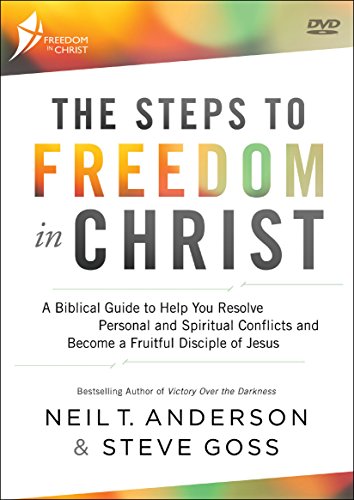 Freedom in Christ: A 10-Week Life-Changing Discipleship Course by Neil T. Anderson, Steve Goss