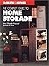 The Complete Guide to Home Storage (Black & Decker Home Improvement Library) by Editors of Creative Publishing, The Editors of Creative Publishing international