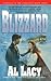 Blizzard (Journeys of the Stranger #3) by Al Lacy