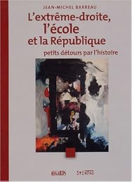 L' extrême droite, l'école et la République