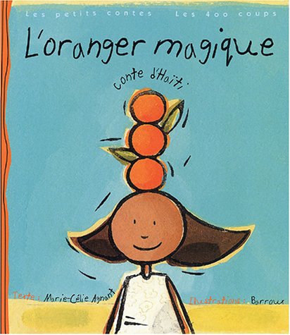 L' oranger magique