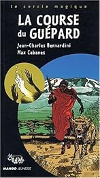 La  course du guépard