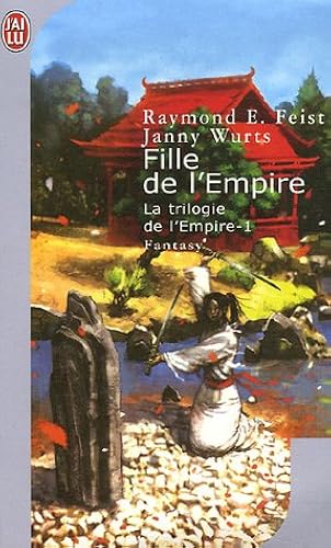 Download La trilogie de l'Empire, Tome 1 : Fille de l'Empire PDF