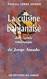 La cuisine bahianaise dans l'oeuvre romanesque de Jorge Amado by