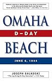 Omaha Beach: D-Day, June 6, 1944
