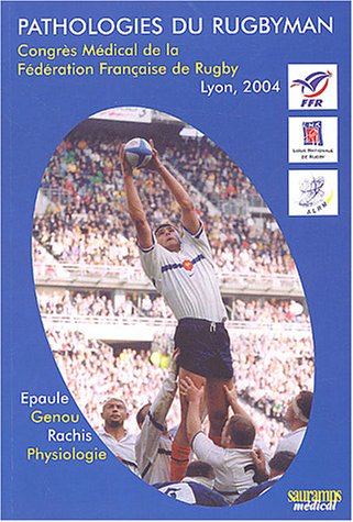 Pathologies du rugbyman