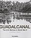 Guadalcanal: The U.S. Marines in World War II: A Pictorial Tribute by Eric Hammel