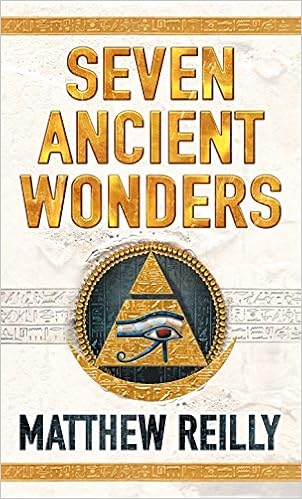 View Matthew Reilly Seven Ancient Wonders Hardback Pics