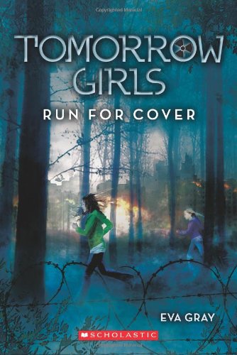 Tomorrow Girls #2: Run For Cover