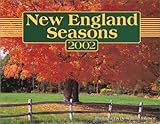 New England Seasons 2002 Calendar by 